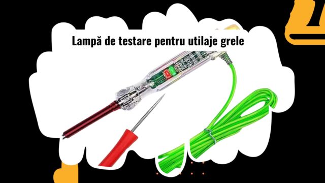 Lampă de testare autonomă pentru utilaje grele