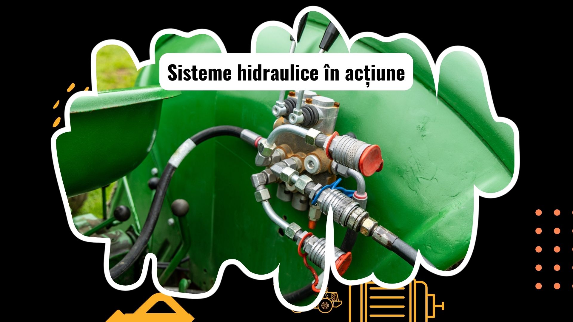 Sisteme hidraulice pentru utilaje grele