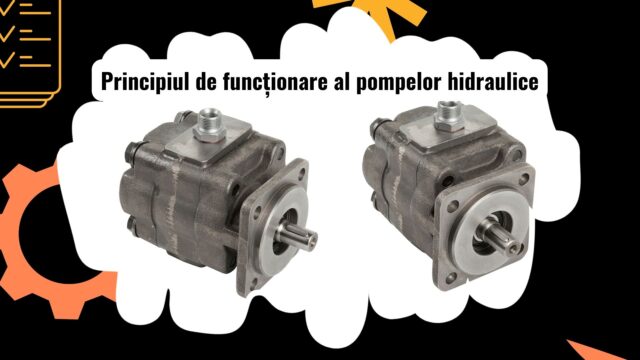 Principiul de funcționare al pompelor hidraulice la utilaje grele