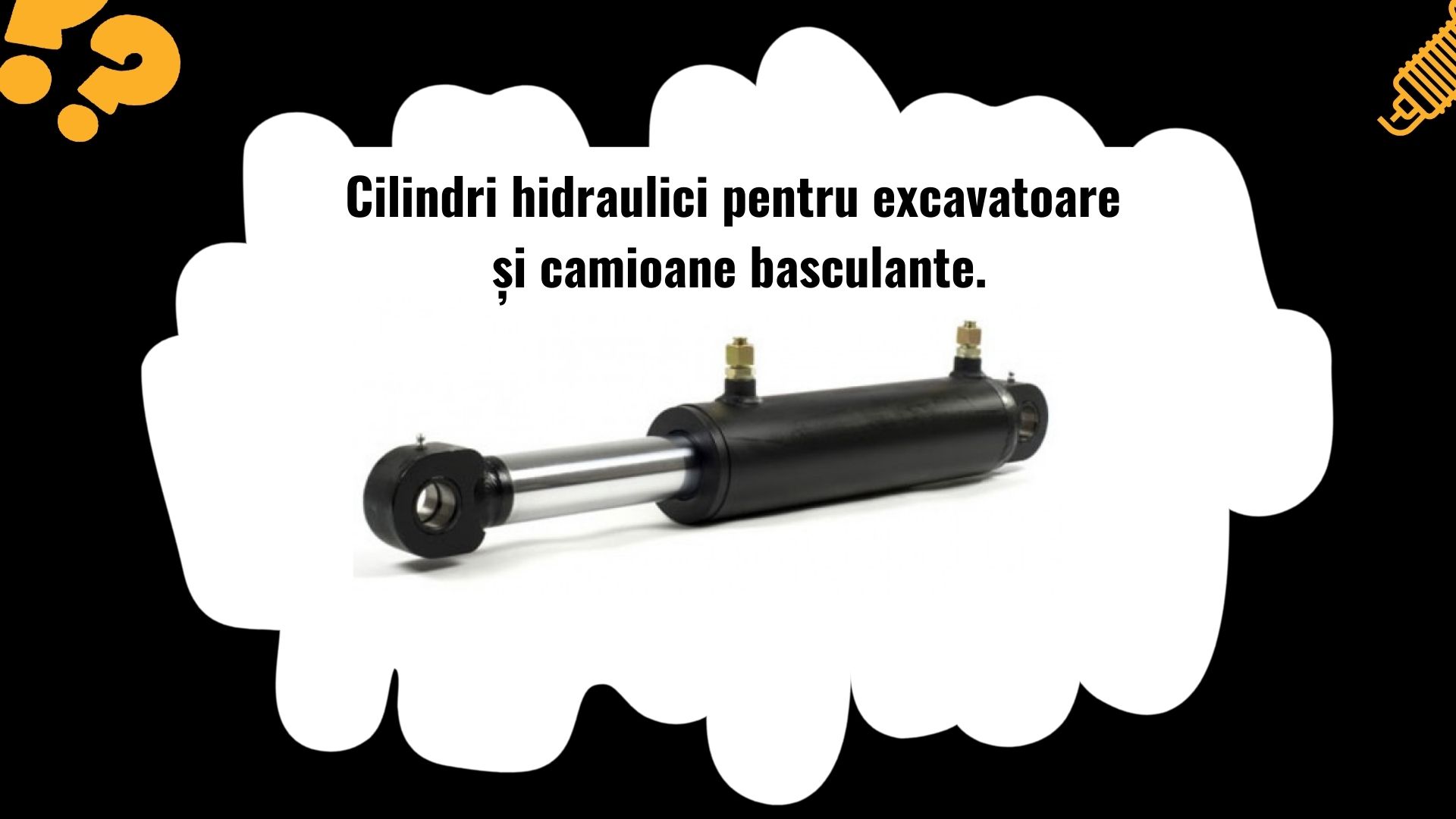 Tipuri de cilindri hidraulici utilizați pe utilaje grele