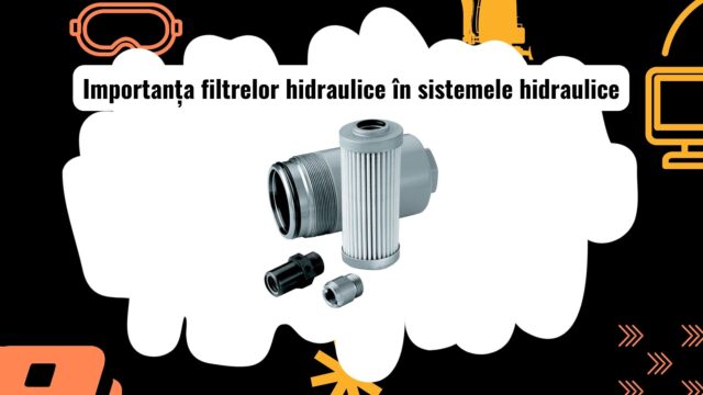Filtru hidraulic pentru utilaje grele