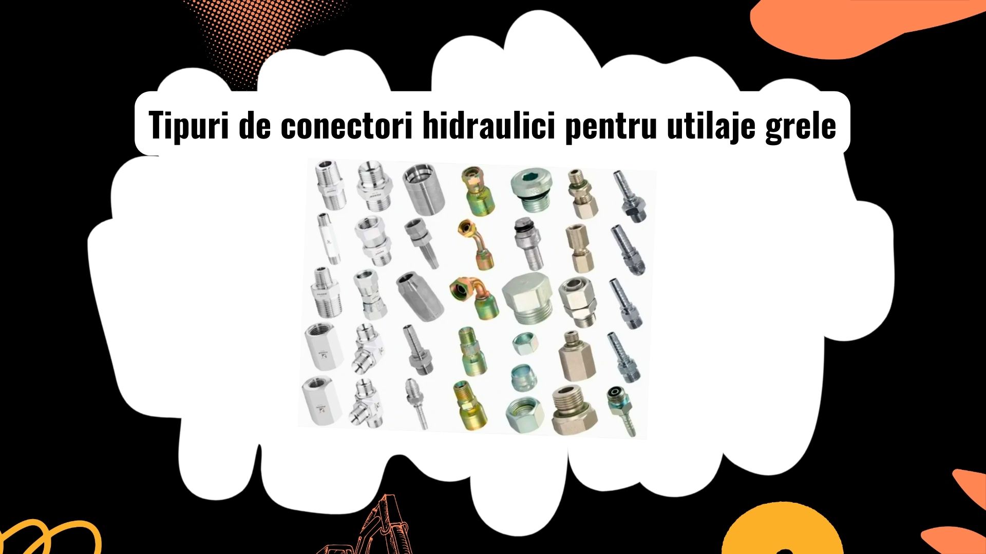 Diferite tipuri de conectori hidraulici