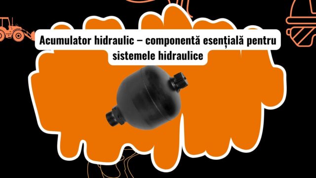 Acumulator hidraulic montat pe un utilaj greu