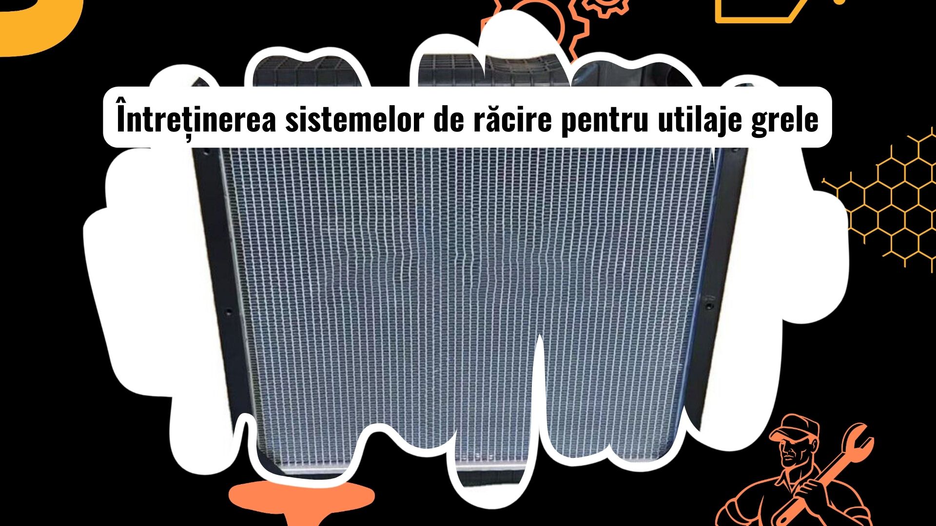 Radiator de răcire al unui utilaj greu verificat de un tehnician