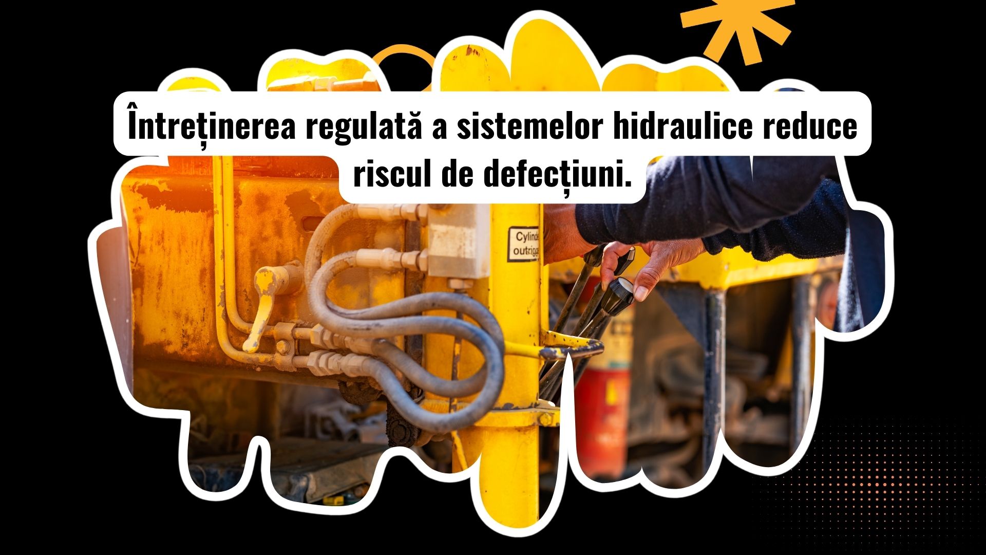 Întreținerea sistemelor hidraulice ale utilajelor grele