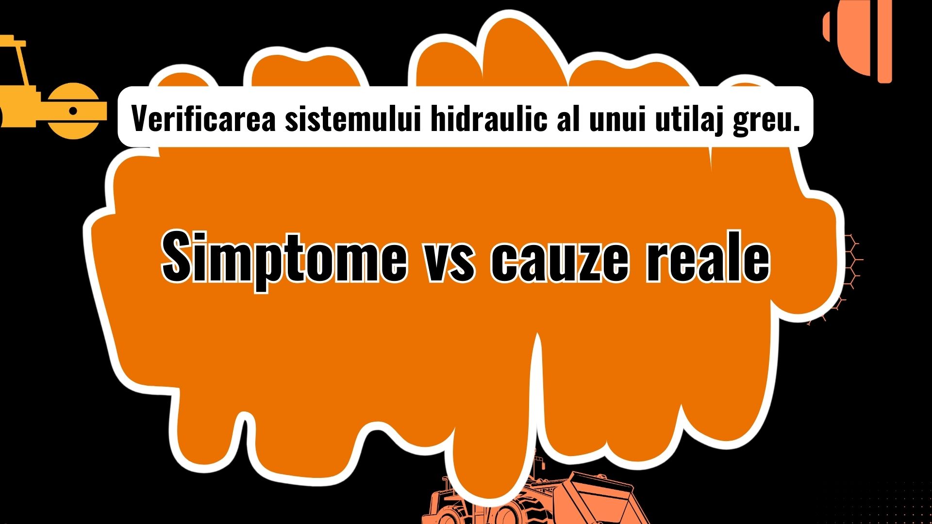 Diagnosticare sistem hidraulic pentru utilaje grele