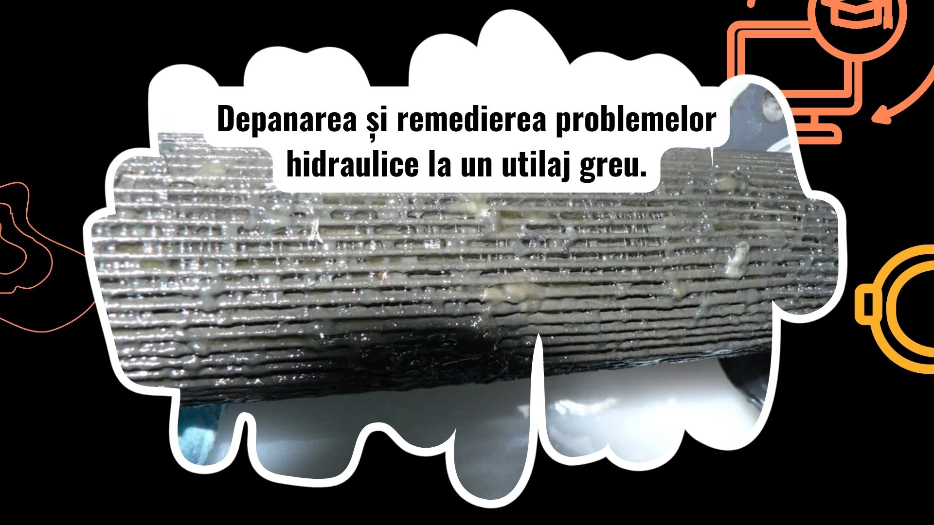 Repararea unui sistem hidraulic al unui utilaj greu