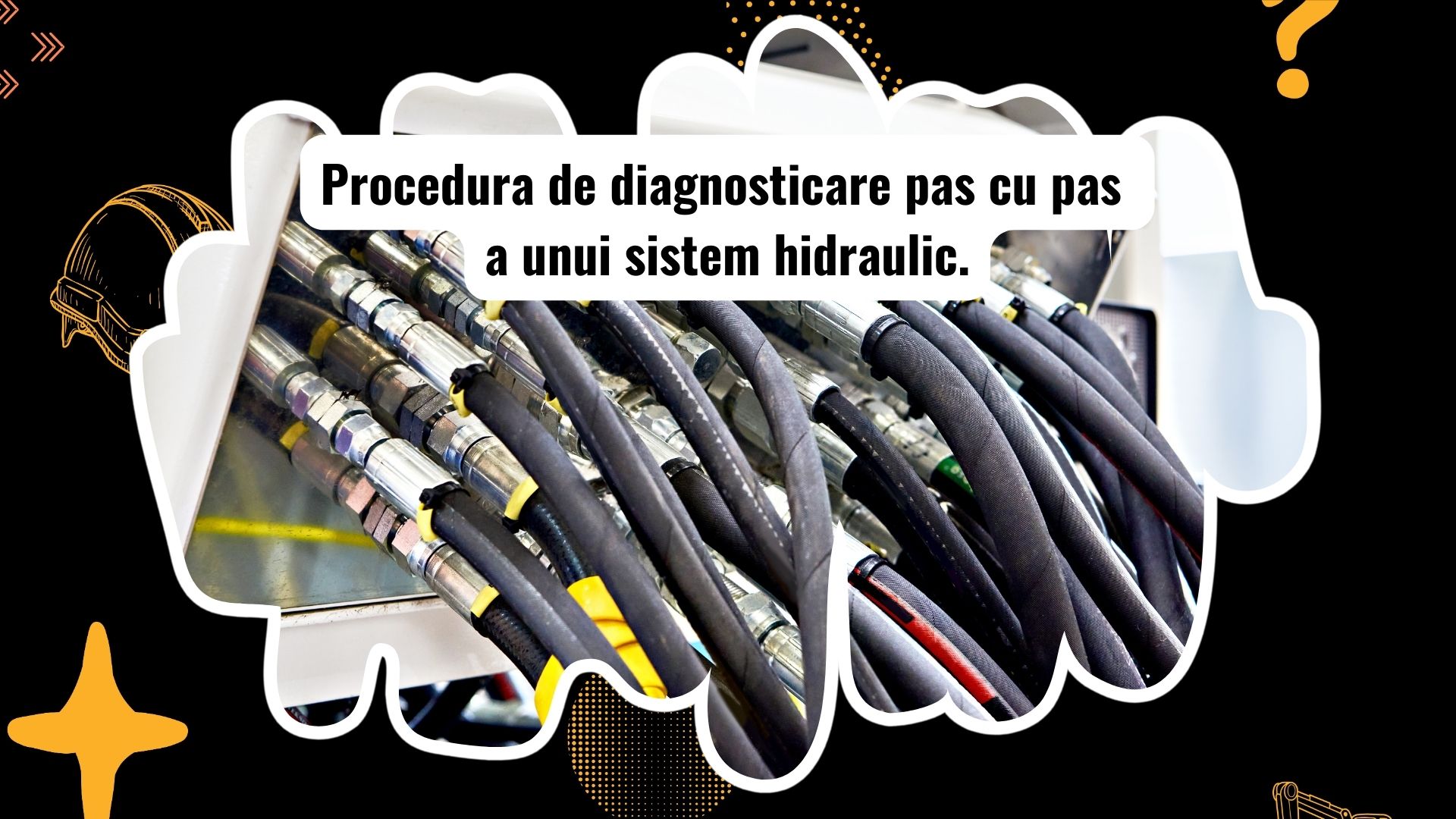 Diagnosticarea unui sistem hidraulic al unui utilaj greu