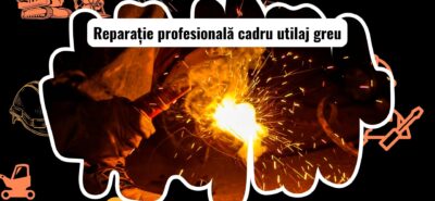 Repararea profesională a cadrelor utilajelor grele