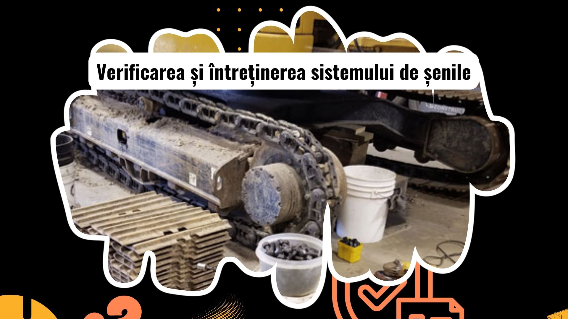 Inspecția unui sistem de propulsie pe șenile